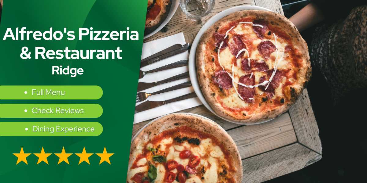 Alfredo's Pizzeria & Restaurant - Full Menu & Special Deals